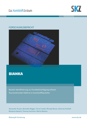 Bauteil-Identifizierung anhand fluoreszierender Additive in Kunststoffen von Bastian,  Martin, Baudrit,  Benjamin, Bosse,  Michael, Civelek,  Faruk, Hochrein,  Thomas, Rudloff,  Johannes, Rusam,  Alexander, Wigger,  Benedikt