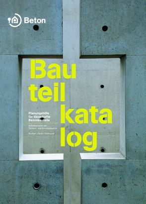 Bauteilkatalog von Peck,  Martin, Pickhardt,  Roland, Richter,  Thomas