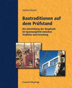 Bautraditionen auf dem Prüfstand. von Künzel,  Helmut