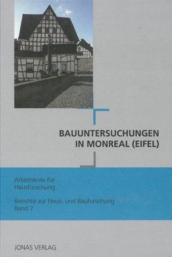 Bauuntersuchungen in Monreal (Eifel) von de Vries,  Dirk J., Freckmann,  Klaus, Grossmann,  G Ulrich, Klein,  Ulrich