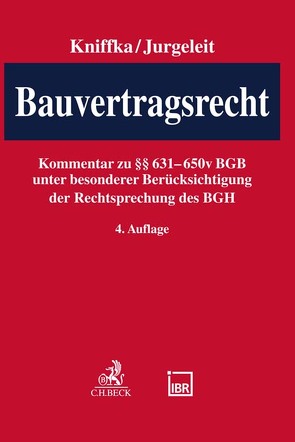 Bauvertragsrecht von Bruinier,  Stefan, Jurgeleit,  Andreas, Kniffka,  Rolf, Krause-Allenstein,  Florian, Manteufel,  Thomas, Pause,  Hans-Egon, Retzlaff,  Björn, Rintelen,  Claus von, Schmitz,  Claus, Stretz,  Anna, Vogel,  Achim Olrik, Zahn,  Alexander