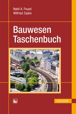 Bauwesen -Taschenbuch von Fouad,  Nabil A., Zapke,  Wilfried