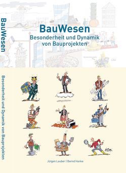 BauWesen von Hanke,  Bernd, Lauber,  Jürgen