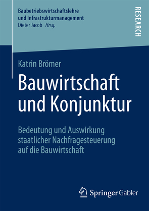 Bauwirtschaft und Konjunktur von Brömer,  Katrin