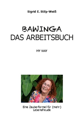 BAWINGA, Arbeitsbuch von Stilp-Weiß,  Sigrid E.