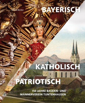 Bayerisch – Katholisch – Patriotisch von Arco-Zinneberg,  Riprand Graf von und zu, Dr. Becker,  Nikola, Prinz von Lobkowicz,  Dr. Erich, Strasser,  Josef