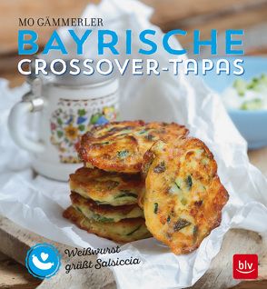 Bayrische Crossover-Tapas von Gämmerler,  Mo