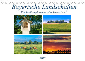 Bayerische Landschaften – Ein Streifzug durch das Dachauer Land (Tischkalender 2022 DIN A5 quer) von Klust / www.foto-jk.de,  Jürgen