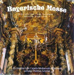 Bayerische Messe von Schmotz,  Paul, Zöpfl,  Helmut