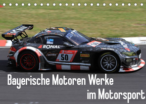 Bayerische Motoren Werke im Motorsport (Tischkalender 2022 DIN A5 quer) von Morper,  Thomas