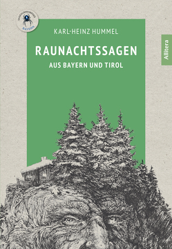 Raunachtssagen aus Bayern und Tirol von Hummel,  Karl-Heinz, Wiedemann,  Bernd