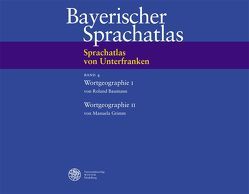 Sprachatlas von Unterfranken (SUF) / Wortgeographie I: Heu- und Getreideernte, Ackerbau, Boden und Flur, Düngung. Wortgeographie II: Rindvieh, Rübenbau, Milch und Milchverarbeitung, Ziege und Schaf, Schwein und Hausschlachten, Geflügel und weitere Haustiere von Baumann,  Roland, Grimm,  Manuela