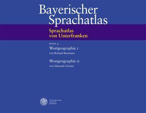 Sprachatlas von Unterfranken (SUF) / Wortgeographie I: Heu- und Getreideernte, Ackerbau, Boden und Flur, Düngung. Wortgeographie II: Rindvieh, Rübenbau, Milch und Milchverarbeitung, Ziege und Schaf, Schwein und Hausschlachten, Geflügel und weitere Haustiere von Baumann,  Roland, Grimm,  Manuela