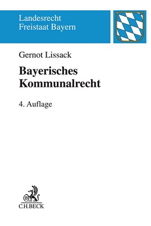 Bayerisches Kommunalrecht von Lissack,  Gernot