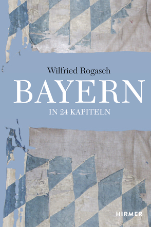 Bayern von Rogasch,  Wilfried