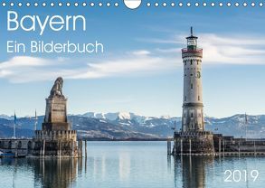 Bayern – Ein Bilderbuch (Wandkalender 2019 DIN A4 quer) von Zwanzger,  Wolfgang