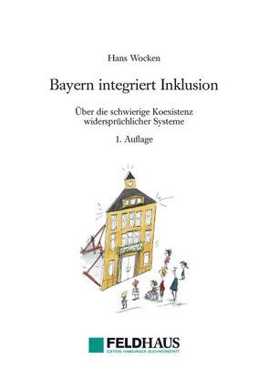 Bayern integriert Inklusion von Wocken,  Hans