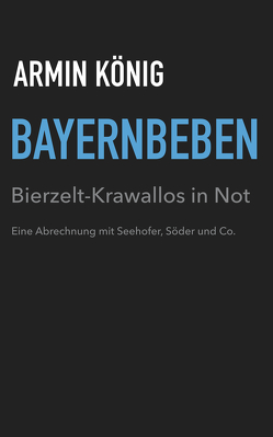 Bayernbeben von König,  Armin