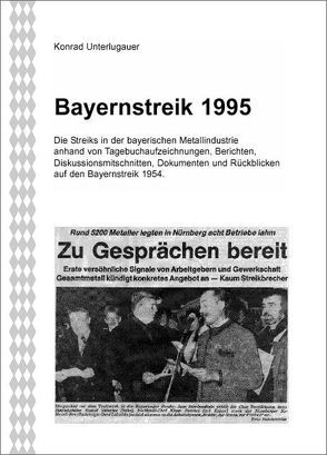 Bayernstreik 1995 von Unterlugauer,  Konrad