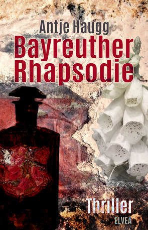 Bayreuther Rhapsodie von Haugg,  Antje