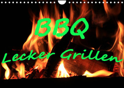 BBQ Lecker Grillen (Wandkalender 2023 DIN A4 quer) von Wolf,  Jan