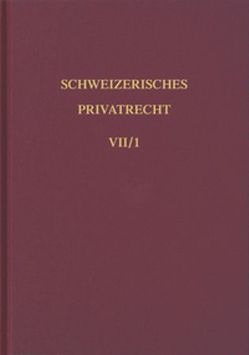 Bd. VII/1: Obligationenrecht. Besondere Vertragsverhältnisse 1. Halbband von Baerlocher,  René J., Baerlocher,  René Jacques, Cavin,  Pierre, Pedrazzini,  Mario, Pedrazzini,  Mario M., Reymond (†),  Claude, Vischer (†),  Frank