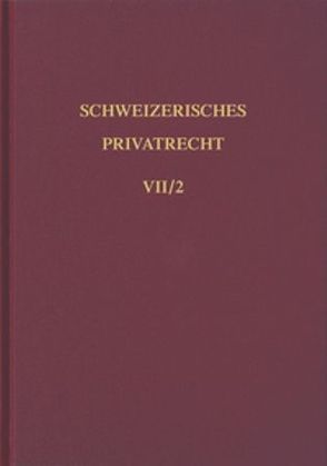 Bd. VII/2: Obligationenrecht. Besondere Vertragsverhältnisse 2. Halbband von Amonn,  Kurt, Christ,  Bernhard, Hofstetter,  Josef, Koenig,  Willy, Schluep,  Walter, Schluep,  Walter R, Scyboz,  Colette, Stofer,  Hellmuth, Vischer (†),  Frank