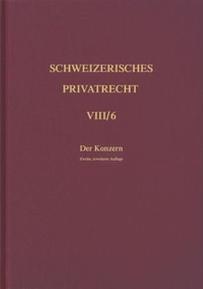 Bd. VIII/6: Der Konzern von Meier-Hayoz,  Arthur, von Büren,  Roland