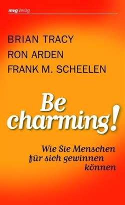 Be Charming! von Arden,  Ron, Scheelen,  Frank M, Tracy,  Brian