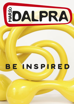 Be Inspired von Dalpra,  Mario