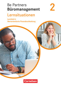 Be Partners – Büromanagement – Ausgabe 2020 – 2. Ausbildungsjahr: Lernfelder 5-8 von Bodamer,  Jens, Franke,  Kai, Hall,  Stephanie, Kiefer,  Sabine, Rottmeier,  Michael, Seiler,  Anja