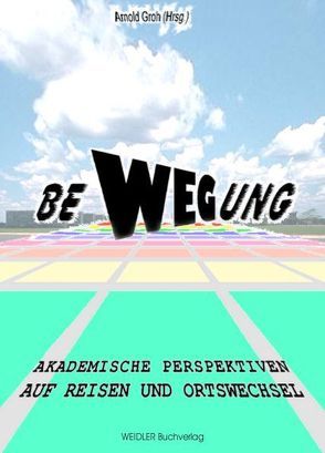 be-WEG-ung von Groh,  Arnold