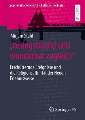 „beängstigend und wunderbar zugleich“ von Stahl,  Mirjam