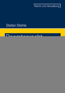 Beamtenrecht Baden-Württemberg von Stehle,  Stefan