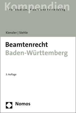 Beamtenrecht Baden-Württemberg von Kienzler,  Herbert, Stehle,  Stefan