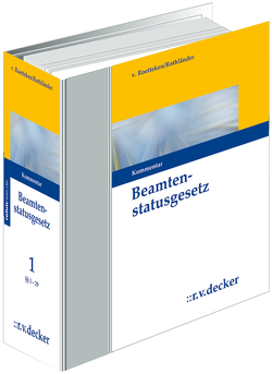 Beamtenstatusgesetz von Burkholz,  Bernhard, Meister,  Johannes, Rothländer,  Christian, von Roetteken,  Torsten