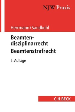 Beamtendisziplinarrecht – Beamtenstrafrecht von Herrmann,  Klaus, Sandkuhl,  Heide