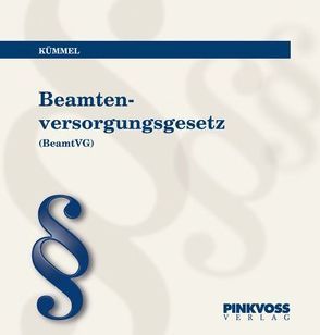 Beamtenversorgungsgesetz von Adam,  Dr. Christian, Bendszus,  Jochen, Kümmel,  Wilhelm, Lambrecht,  Brigitte, Lüschow,  Reinhard, Meyer,  Harald, Palm,  Hermann, Röllig,  Michael, Werhahn,  Heinz