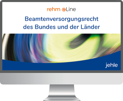 Beamtenversorgungsrecht des Bundes und der Länder online von Bauer,  Erwin, Dähn,  Mathias, Gerke,  Michael, Geyer,  Kristin, Grunefeld,  Hans Ulrich, Kazmaier,  Michaela, Leihkauff,  Werner, Nabizad,  Sarah, Schmalhofer,  Rudolf, Stegmüller,  Manfred, Wittmer,  Gerhard, Zahn,  Ulrich