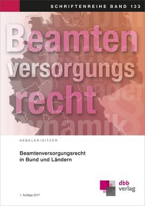 Beamtenversorgungsrecht in Bund und Ländern von Hebeler,  Timo, Sitzer,  Adina