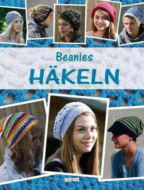 Beanies häkeln von garant Verlag GmbH
