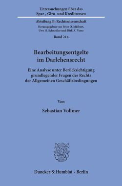 Bearbeitungsentgelte im Darlehensrecht. von Vollmer,  Sebastian