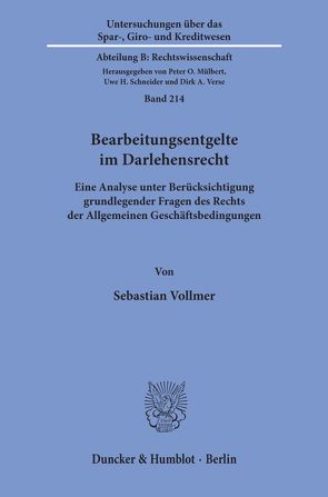 Bearbeitungsentgelte im Darlehensrecht. von Vollmer,  Sebastian