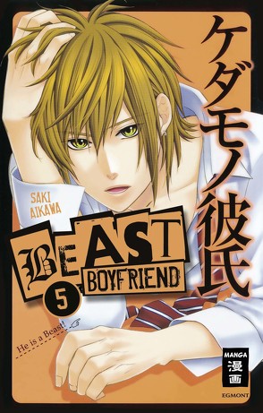 Beast Boyfriend 05 von Aikawa,  Saki, Okada-Willmann,  Yayoi