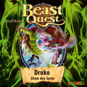 Beast Quest (23) von Blade,  Adam, Mues,  Jona