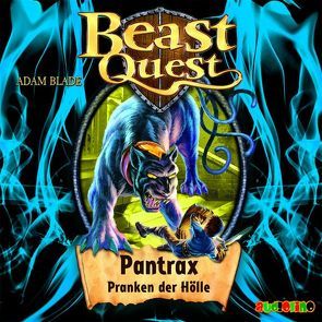 Beast Quest (24) von Blade,  Adam, Mues,  Jona