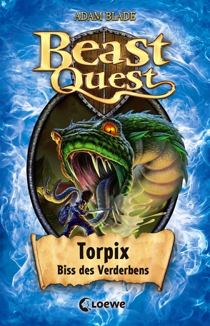 Beast Quest 54 – Torpix, Biss des Verderbens von Blade,  Adam, Margineanu,  Sandra