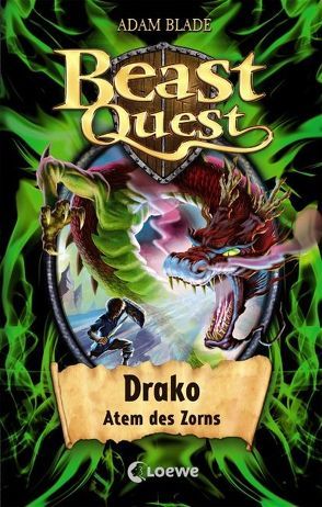 Beast Quest (Band 23) – Drako, Atem des Zorns von Blade,  Adam, Margineanu,  Sandra