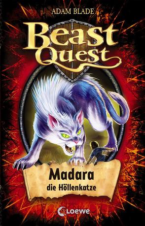 Beast Quest (Band 40) – Madara, die Höllenkatze von Blade,  Adam, Lojahn,  Sandra