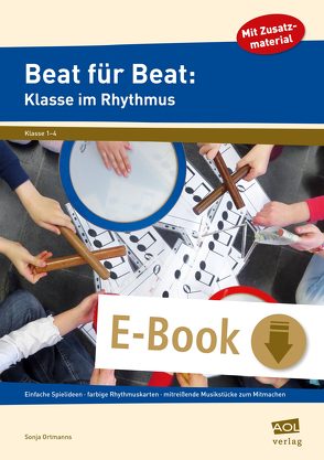 Beat für Beat: Klasse im Rhythmus von Ortmanns,  Sonja